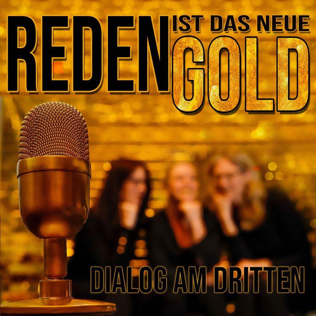 Cover des Podcast - Reden ist das neue Gold